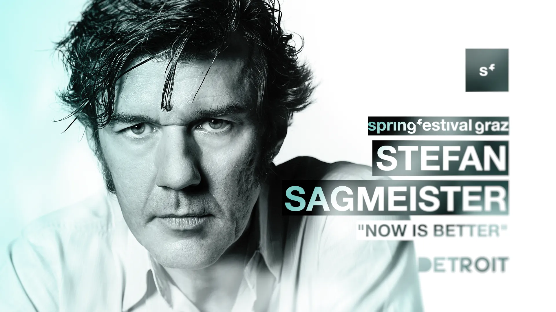 Stefan Sagmeister "Now is better"
